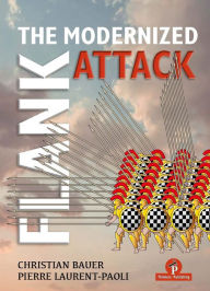 Title: The Modernized Flank Attack, Author: Bauer