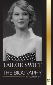 Download a free guest book Taylor Swift: The biography of the new queen of pop, her global impact and American Music Awards - from Country Roots to Pop Sensation by United Library 9789464900910 in English 