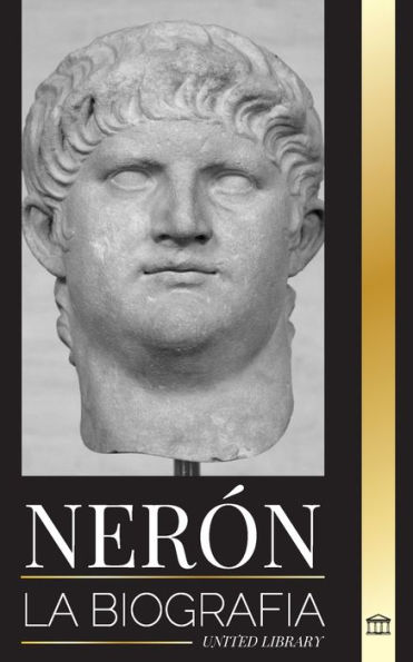 Nerï¿½n: La biografï¿½a del ï¿½ltimo emperador de Roma, Mitos y asesinatos