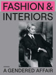 Alternative view 1 of Fashion & Interiors: A Gendered Affair