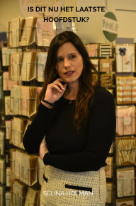 Title: Is dit nu het laatste hoofdstuk?, Author: Selina Hofman