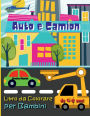 Auto e Camion Libro da Colorare per Bambini da 4-8 anni: Divertente, Camion, Trattori, Aerei, Elicotteri, Auto d'Epoca, Cittï¿½