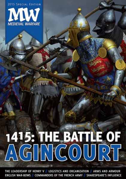 1415: The Battle of Agincourt: 2015 Medieval Warfare Special Edition