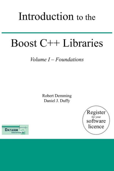 Introduction to the Boost C++ Libraries; Volume I - Foundations