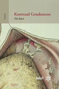 Title: Vet hart, Author: Koenraad Goudeseune