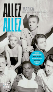 Title: Allez Allez, Author: Marka Serge Van Laeken