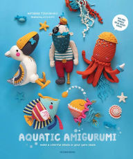 Rapidshare ebooks download deutsch Aquatic Amigurumi: Make a Colorful Splash in Your Yarn Stash  (English literature) by Natasha Tishchenko, Natasha Tishchenko