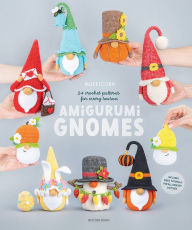 Free download it books pdf Amigurumi Gnomes: 24 Crochet Patterns for Every Season PDF DJVU 9789491643514