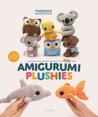 Download free french books pdf Amigurumi Plushies: Quick and Easy Crochet Projects with Chunky Yarn