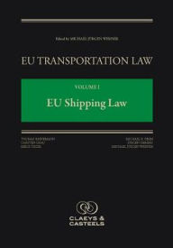 Title: EU Transportation Law: Volume I, EU Shipping Law, Author: Johnny Baker (pa