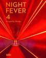 Night Fever 4: Hospitality Design