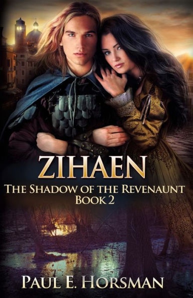 Zihaen: The Shadow of the Revenaunt, Book 2