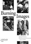 Alternative view 1 of Burning Images: A History of Effigy Protests