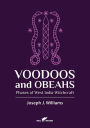 Voodoos and Obeahs: Phases of West India Witchcraft