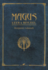 Title: Magus Leer & Ritueel, Author: Benjamin Adamah