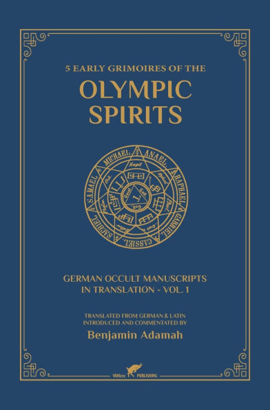 5 Early Grimoires of The Olympic Spirits