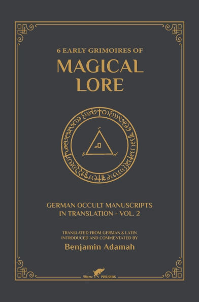 6 Early Grimoires of Magical Lore