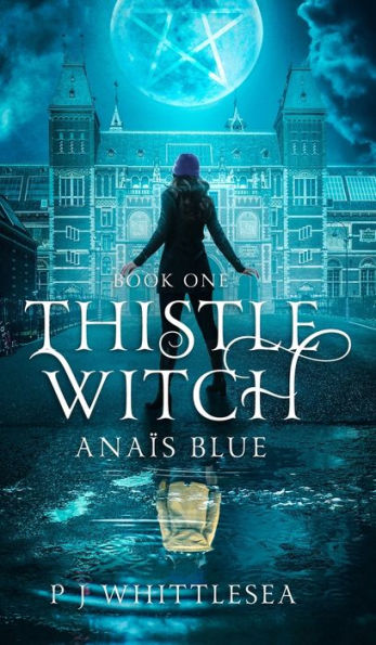 Thistle Witch: AnaÃ¯Â¿Â½s Blue Book One