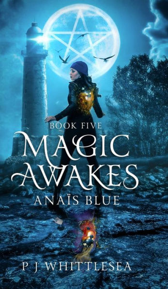 Magic Awakes: Anaï¿½s Blue Book Five