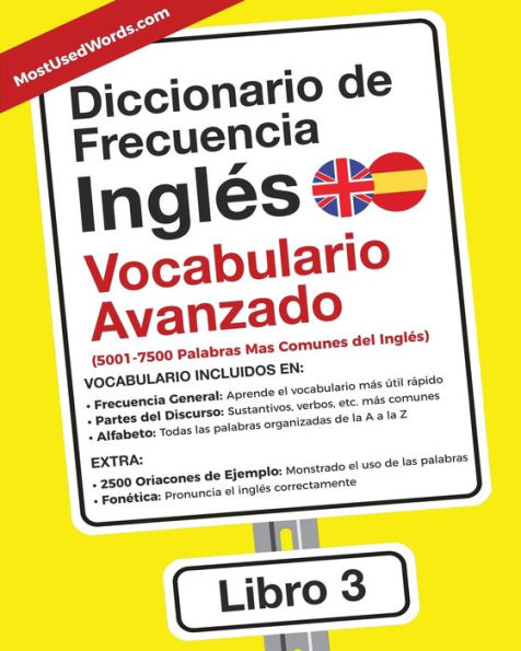Diccionario de Frecuencia - Inglés - Vocabulario Avanzado: 5001-7500 Palabras Mas Comunes del Ingles