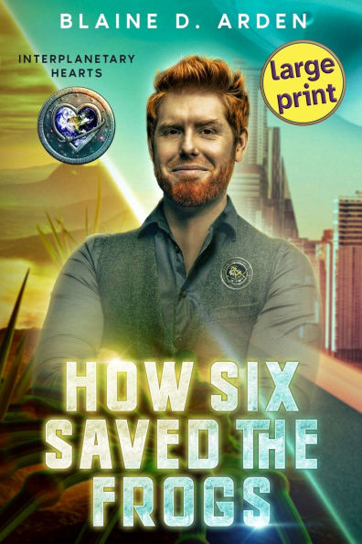 How Six Saved the Frogs: Large Print