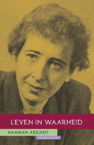 Title: Hannah Arendt: Leven in waarheid, Author: Luk Bouckaert