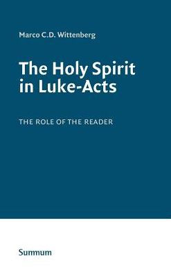 The Holy Spirit in Luke-Acts: The Role of the Reader