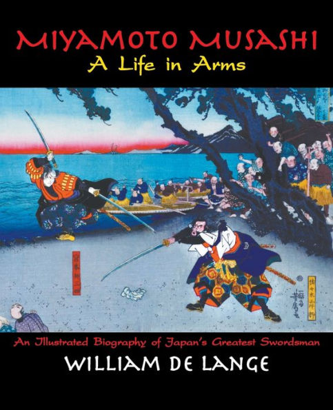 Miyamoto Musashi: A Life Arms