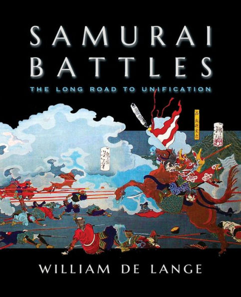 Samurai Battles: The Long Road to Unification