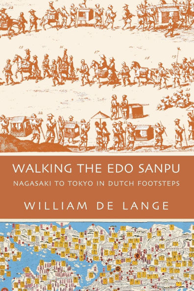 Walking the Edo Sanpu: Nagasaki to Tokyo Dutch Footsteps