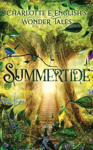 Title: Summertide, Author: Charlotte E English