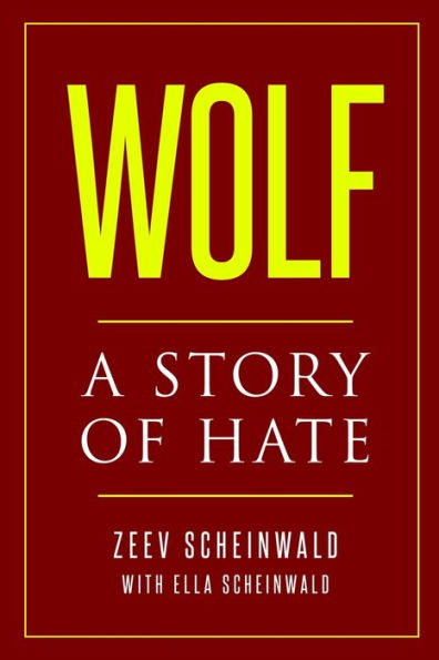 Wolf: A Story of Hate