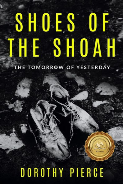Shoes of The Shoah: Tomorrow Yesterday