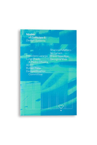 Modes of Criticism 5: Design Systems