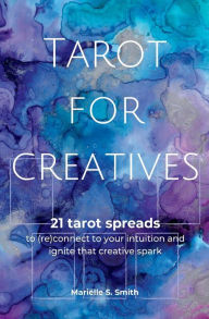 Title: Tarot for Creatives, Author: Marielle S. Smith