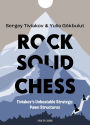 Rock Solid Chess: Tiviakov's Unbeatable Strategies: Pawn Structures