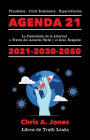 ¡LA AGENDA 21 EXPUESTA!: La Demolición de la Libertad a Través del Acuerdo Verde y el Gran Reajuste 2021-2030-2050 Plandemia - Crisis Económica - Hiperinflación