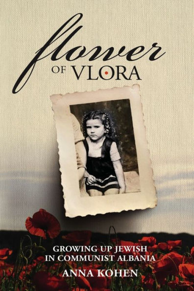 Flower of Vlora: Growing up Jewish Communist Albania