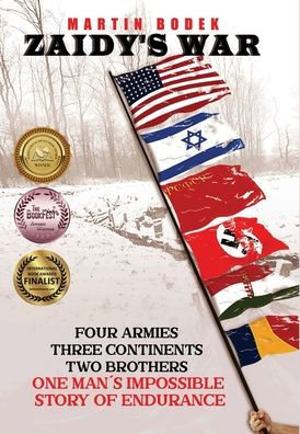 Zaidy's War: Four Armies, Three Continents, Two Brothers. One Man's Impossible Story of Endurance