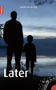 Title: Later, Author: Lisette van de Heg