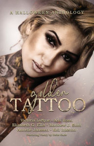 Title: Golden Tattoo, Author: Helle Gade