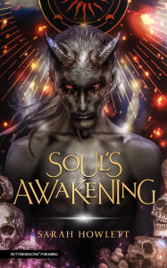 Title: Soul's Awakening, Author: Sarah Howlett