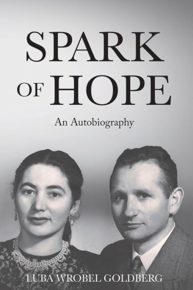 Spark of Hope: An Autobiography