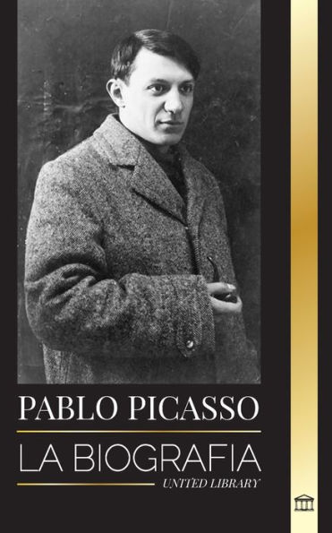 Pablo Picasso: La Biografía y retrato de un pintor y escultor español que creó más de 20000 obras de arte