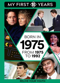 Title: BORN IN 1975: From 1975 to 1992, Author: TDM Publishing