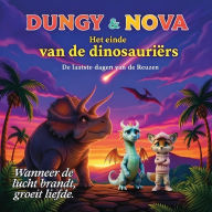 Title: Dungy & Nova: het einde van de dinosauriÃ¯Â¿Â½rs, Author: Kristof Coninx