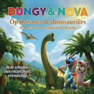 Title: Dungy & Nova op reis met de dinosauriÃ¯Â¿Â½rs, Author: Kristof Coninx