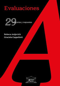 Title: Evaluaciones: 29 preguntas y respuestas, Author: Rebeca Anijovich