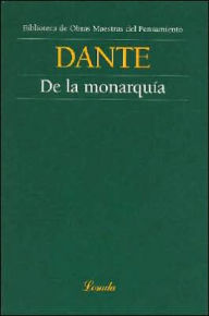 Title: De la Monarquia, Author: Dante Alighieri