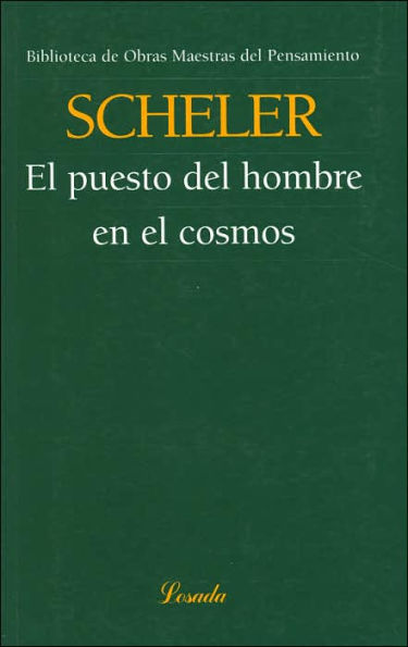 Max Scheler - El Puesto del hombre en el cosmos